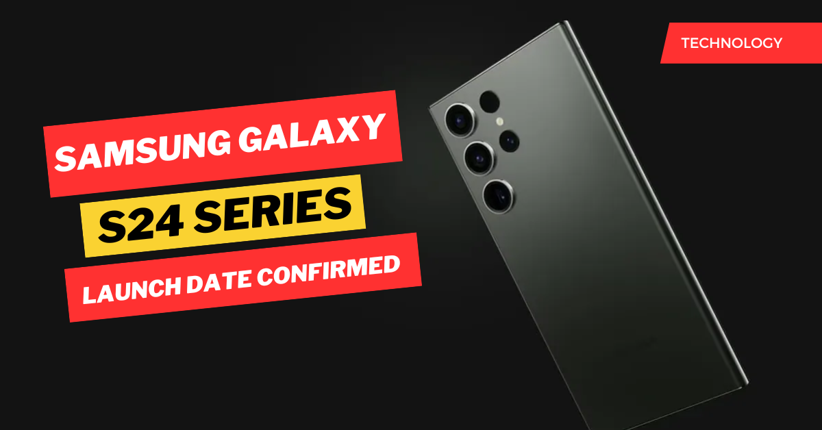 Samsung Galaxy S24 Series launch date confirmed; check expected